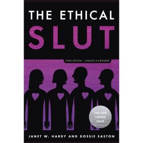 The Ethical Slut  Third Edition