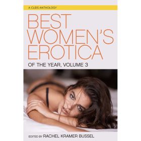 Best Women''s Erotica of the Year  Volume 3