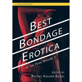 Best Bondage Erotica of the Year  Volume 1