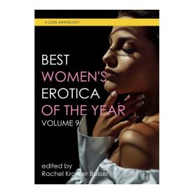 Best Women''s Erotica of the Year  Volume 9